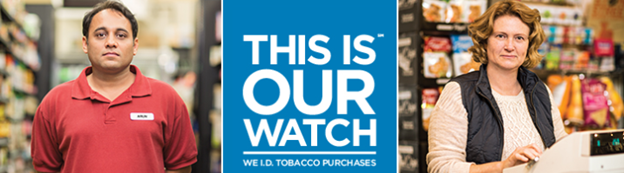 this is our watch - we i.d.  tobacco purchases